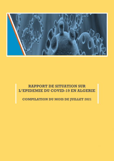COMPILATION DE RAPPORTS DE SITUATIONS DU MOIS DE JUILLET 2021